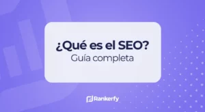 Qué es el seo, guía completa