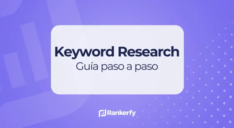 Como hacer un Keyword Research en 2025 con una herramienta de SEO